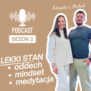 Lekki Stan - Oddech, Mindset, Medytacja