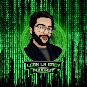 Leon LaGrey Podcast