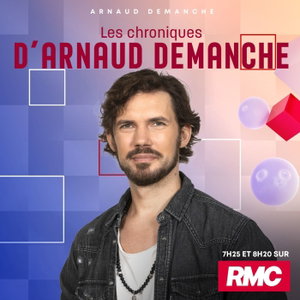 Les chroniques d'Arnaud Demanche