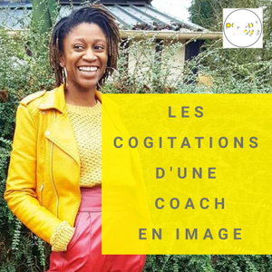 Les Cogitations d'une coach en Image 