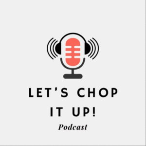 Let's Chop It Up!