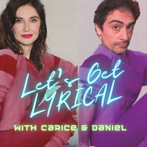 LET'S GET LYRICAL with Carice & Daniel