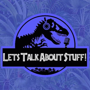 Let's Talk About Stuff!