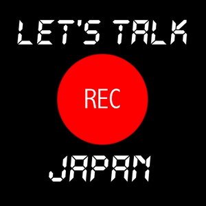 Let's Talk Japan Podcast
