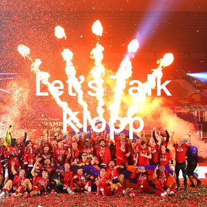 Let's Talk Klopp