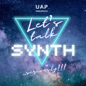 Let's Talk Synth... Seriously!!