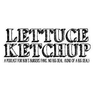 Lettuce Ketchup