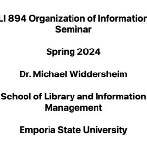 LI 894 Organization of Information Seminar, Spring 2024