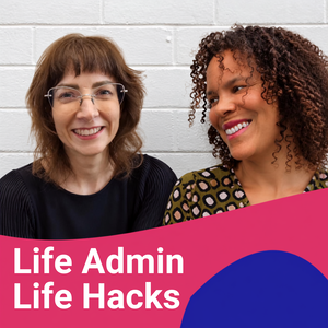 Life Admin Life Hacks