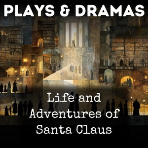 Life and Adventures of Santa Claus