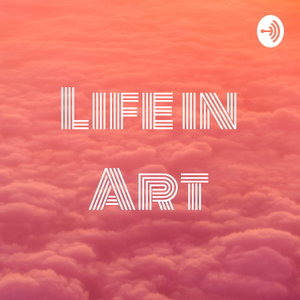 Life in Art