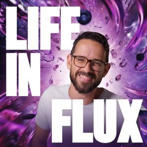 Life In Flux