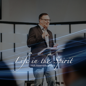 Life In the Spirit