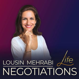 Life Negotiations with Lousin Mehrabi