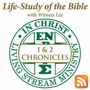 Life-Study of 1 & 2 Chronicles with Witness Lee
