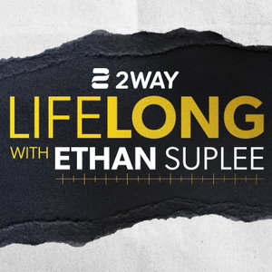LifeLONG with Ethan Suplee