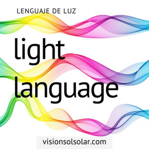 Light Language Lenguaje de Luz 