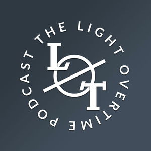Light Overtime Podcast