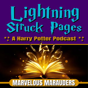 Lightning Struck Pages: A Harry Potter Podcast