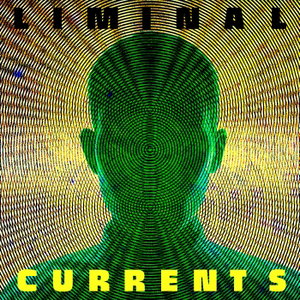 Liminal Currents