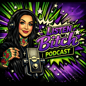Listen Bitch