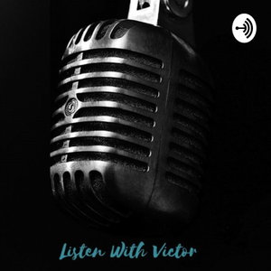 Listen With Victor 
