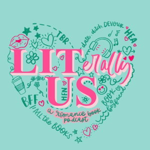 LITerally Us: A Romance Book Podcast