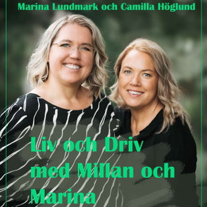 Liv och Driv  med Millan och Marina