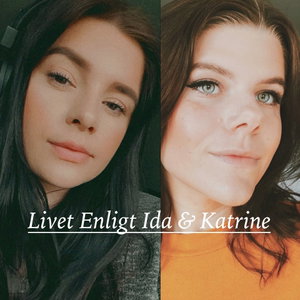 Livet Enligt Ida & Katrine
