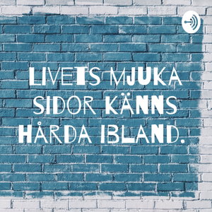 Livets mjuka sidor känns hårda ibland. 