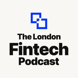 London Fintech Podcast