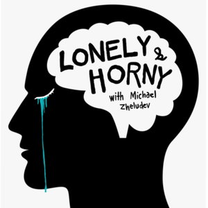 Lonely and Horny