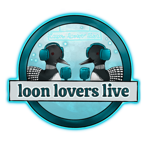 Loon Lovers Live