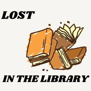 Lost in the Library Podcast