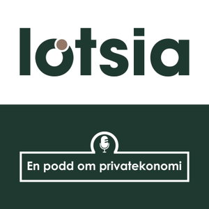 Lotsia - En podd om privatekonomi