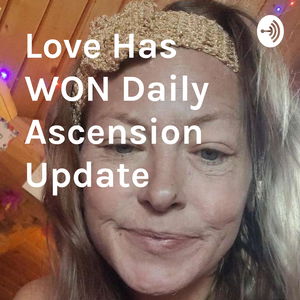 Love Has WON Daily Ascension Update