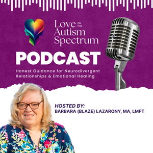 Love on the Autism Spectrum - Honest Guidance for Neurodivergent Relationships in Midlife