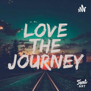 Love the Journey 