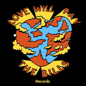 Love Will Pay The Bills