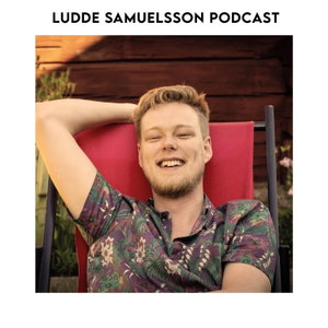 Ludde Samuelsson Podcast