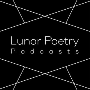 Lunar Poetry Podcasts