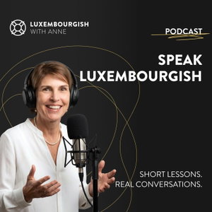 Luxembourgish with Anne PODCAST 