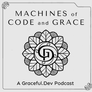 Machines of Code and Grace