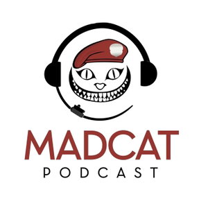 Madcat Podcast