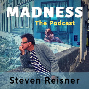 Madness: the Podcast. 