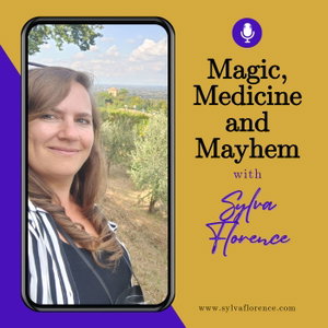Magic, Medicine and Mayhem