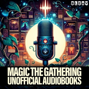 Magic The Gathering Unofficial Audiobooks