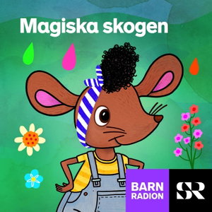 Magiska skogen i Barnradion