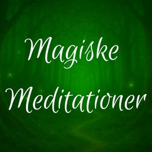 Magiske Meditationer