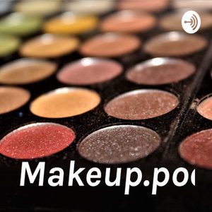 Makeup.podd